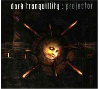 Dark Tranquillity - Projector