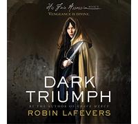 Dark Triumph (The His Fair Assassin Trilogy)