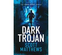 Dark Trojan : An Adam Drake novel