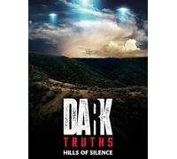 Dark Truths: Hills of Silence