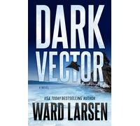 Dark Vector: A David Slaton and Tru Miller Novel: 1