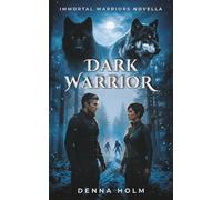 Dark Warrior: Alien Warrior Sci Fi Romance (Immortal Warriors)