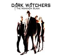 Dark Watchers: The Women in Black