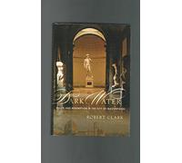 Dark Water: Flood and Redemption in the City of Masterpieces