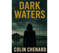 Dark Waters: A Mia Carter Thriller: Murder at the Yacht Club (The Carter Files)
