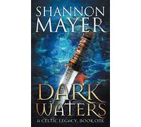 Dark Waters: Book 1 (Celtic Legacy Series)