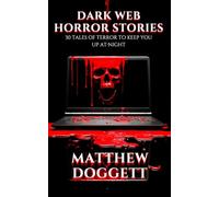 Dark Web Horror Stories: 30 Tales of Terror to Keep You Up At Night (The Devil's Playground | Horror Short Stories)