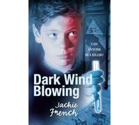 Dark Wind Blowing: A Gripping Action Adventure and Mystery Thriller