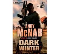 Dark Winter: (Nick Stone Thriller 6) by Andy McNab (2011-09-01)