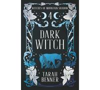Dark Witch (Witches of Mountain Shadow)