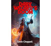 Dark Wizard's Doom: and other stories
