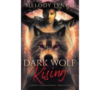 Dark Wolf Rising: Urban Paranormal Romance (African American Urban Shifters)