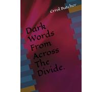 Dark Words From Across The Divide.