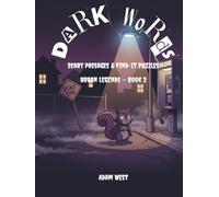 Dark Words: Scary Passages & Find-It Puzzles - Urban Legends (Book 2)