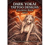 Dark Yokai Tattoo Designs Coloring Book Vol. 2: Japanese Folklore Yokai, Ukiyo-e Inspired Adult Coloring Book (Single-Sided Pages) (Japanese Mythology Tattoo Coloring Series)