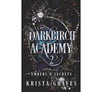 Darkbirch Academy 2: Embers and Secrets
