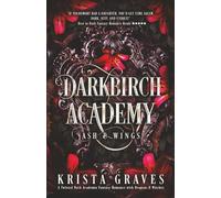 Darkbirch Academy: A Twisted Dark Academia Fantasy Romance with Dragons & Witches