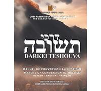 DARKEI TESHOUVA: Manuel de conversion au Judaïsme / Manual of conversion to Judaism