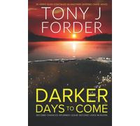 Darker Days to Come (The DI Jimmy Bliss Crime Series)