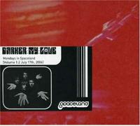 Darker My Love - Mondays in Spaceland 1: 2 July 17th 2006