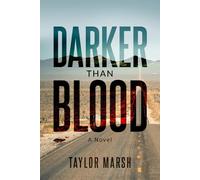 DARKER THAN BLOOD: (The Psychic Thriller Experience)