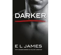 Darker: The #1 Sunday Times bestseller: 5 (Fifty Shades, 2)