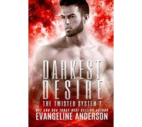 Darkest Desire: Kindred Tales--The Twisted System Book 2