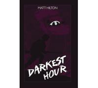 Darkest Hour: Volume 1