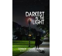 Darkest in the Light (Rowena Hartman Mysteries)