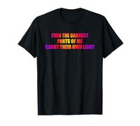 Darkest Part of Me Carry Their Own Light Mindfulness Zen T-Shirt
