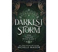 Darkest Storm: 2 (Star Touched: Witch Blade)