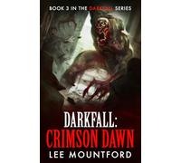 Darkfall: Crimson Dawn: 3