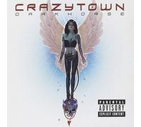 Darkhorse by Crazy Town