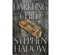 Darkling Child: Volume 1 (The Realm)