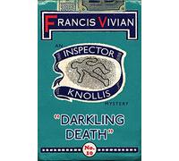 Darkling Death: An Inspector Knollis Mystery: 10 (The Inspector Knollis Mysteries)