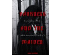 Darkness and the Maiden (The Creatures Series)