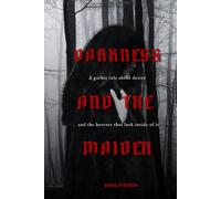 Darkness and the Maiden (The Creatures Series)