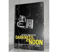 Darkness at Noon by Arthur Koestler New Edition (1994)