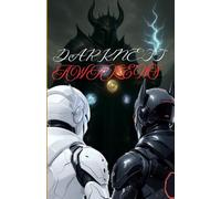 Darkness Awakens: The tail never told before in another universe, different dimension, and alternate reality. A tale that infuses Lord of the rings, ... and a Star Wars light and dark vibe.: 1