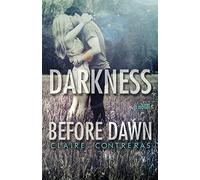Darkness Before Dawn: Volume 2