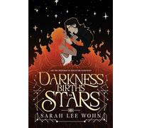 Darkness Births the Stars: an epic enemies-to-lovers fantasy romance