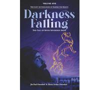 Darkness Falling: The Call of Seven Sovereign Signs (The Lost Anthologies of Gaspar the Magus)