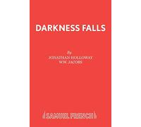 Darkness Falls (Acting Edition S.)