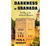 Darkness in Granada: Crime Mystery set in Spain (Andalusian Mystery Series)