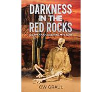 DARKNESS in the RED ROCKS: A Savannah Salinas Mystery