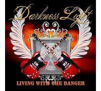 Darkness Light - Living with the Danger