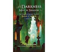 Darkness, Mist & Shadow Volume 3 [Trade Paperback]