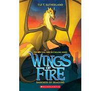 Darkness of Dragons (Wings of Fire #10): Volume 10