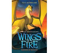 Darkness of Dragons (Wings of Fire, Book 10): Volume 10