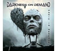 Darkness On Demand - Panic In Reserve